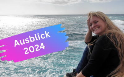 Ausblick auf mein Jahr 2024