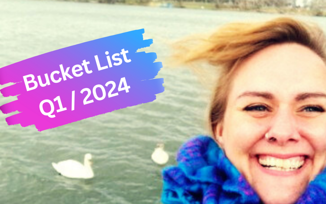 Meine Want-Dos im 1. Quartal 2024