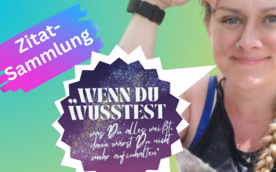 Meine persönliche Lieblings-Zitat Sammlung