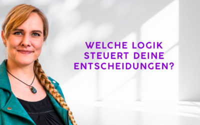 Welche Logik steuert deine Entscheidungen als Führungskraft?