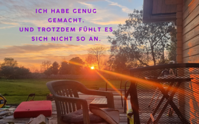 Ich habe genug gemacht. Warum fühlt es sich nicht so an?