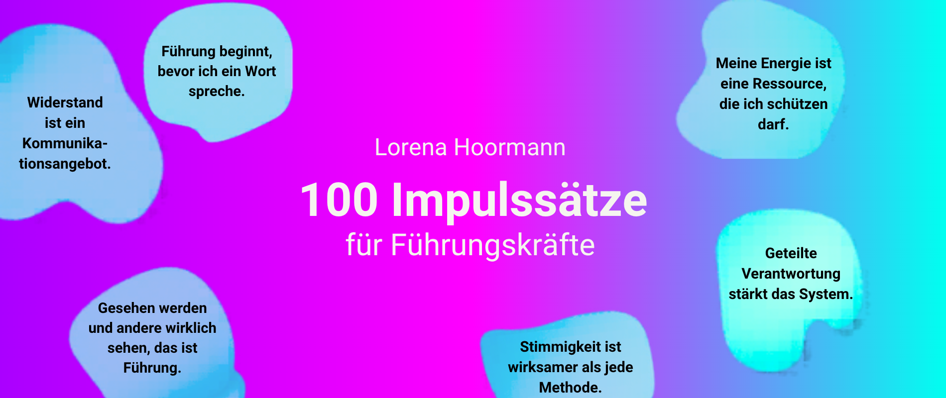100 Impulssätze für Führungskräfte, die etwas bewegen