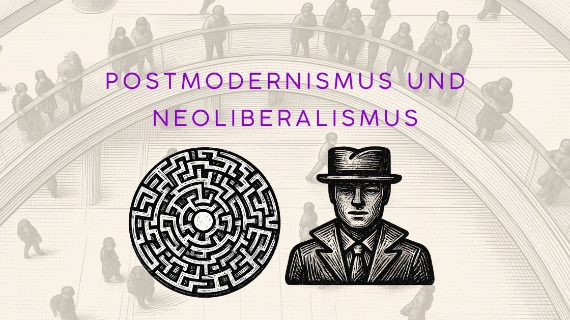 Postmodernismus und Neoliberalismus — Herausforderungen für feministische Theorie