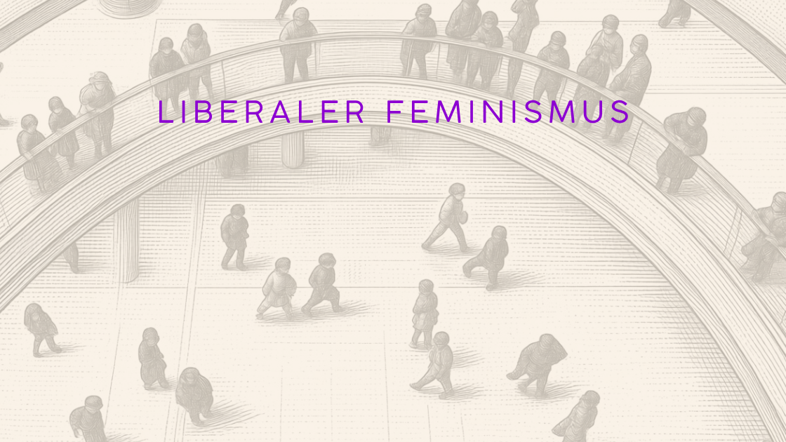 Liberaler Feminismus — Gleichheit, zweite Schicht und die stagnierende Revolution